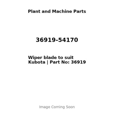 Wiper blade to suit Kubota | Part No: 36919-54170
