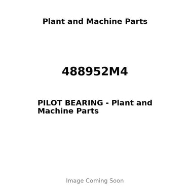 488952M4 - PILOT BEARING