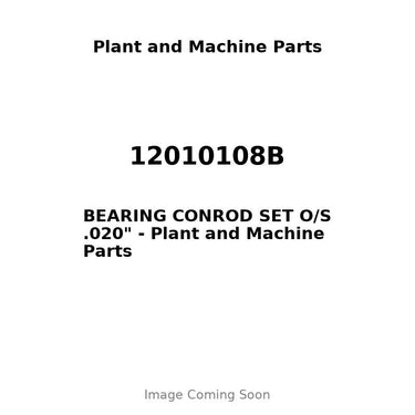 12010108B - BEARING CONROD SET O/S .020"