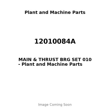 12010084A - MAIN & THRUST BRG SET 010