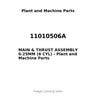 11010506A - MAIN & THRUST ASSEMBLY 0.25MM (6 CYL)