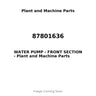 87801636 - WATER PUMP - FRONT SECTION