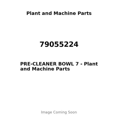 79055224 - PRE-CLEANER BOWL 7