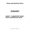 5165457 - SHAFT - PLANETARY GEAR
