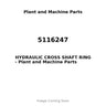 5116247 - HYDRAULIC CROSS SHAFT RING