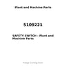 5109221 - SAFETY SWITCH