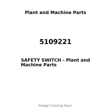 5109221 - SAFETY SWITCH