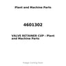 4601302 - VALVE RETAINER CUP