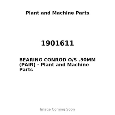 1901611 - BEARING CONROD O/S .50MM (PAIR)