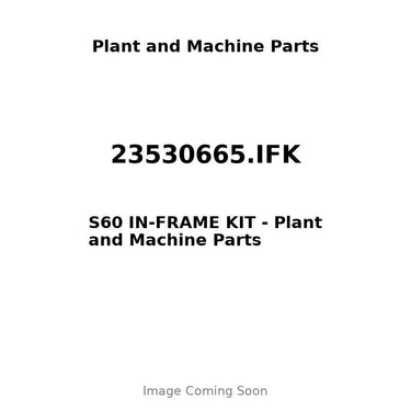 23530665.IFK - S60 IN-FRAME KIT