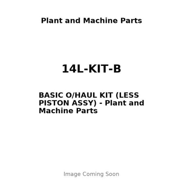 14L-KIT-B - BASIC O/HAUL KIT (LESS PISTON ASSY)