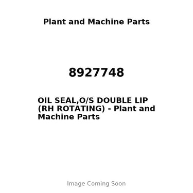 8927748 - OIL SEAL,O/S DOUBLE LIP (RH ROTATING)