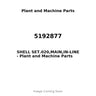 5192877 - SHELL SET.020,MAIN,IN-LINE