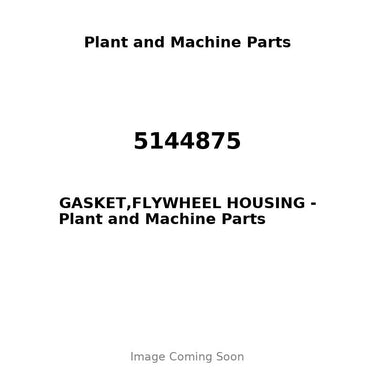 5144875 - GASKET,FLYWHEEL HOUSING
