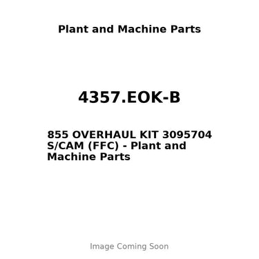 4357.EOK-B - 855 OVERHAUL KIT 3095704 S/CAM (FFC)