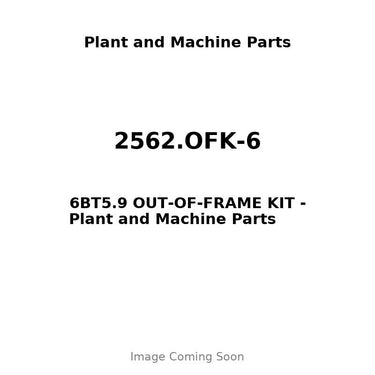 2562.OFK-6 - 6BT5.9 OUT-OF-FRAME KIT