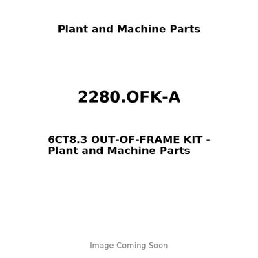 2280.OFK-A - 6CT8.3 OUT-OF-FRAME KIT