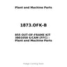 1873.OFK-B - 855 OUT-OF-FRAME KIT 3801058 S/CAM (FFC)