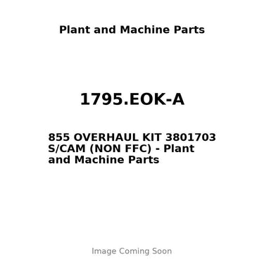 1795.EOK-A - 855 OVERHAUL KIT 3801703 S/CAM (NON FFC)