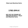 1782.OFK-E - 855 OUT-OF-FRAME KIT 3801393 B/CAM III