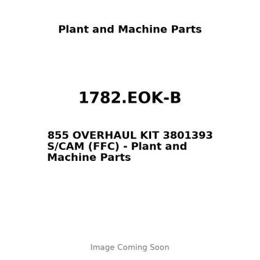 1782.EOK-B - 855 OVERHAUL KIT 3801393 S/CAM (FFC)
