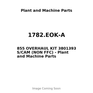 1782.EOK-A - 855 OVERHAUL KIT 3801393 S/CAM (NON FFC)