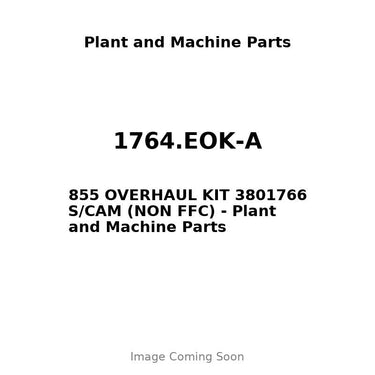 1764.EOK-A - 855 OVERHAUL KIT 3801766 S/CAM (NON FFC)