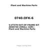 0740.OFK-6 - V,VT378 OUT-OF-FRAME KIT AR60740 (SMALL CAM)