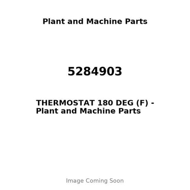 5284903 - THERMOSTAT 180 DEG (F)