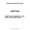 4937766 - PUMP FUEL TRANSFER - 24V