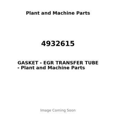 4932615 - GASKET - EGR TRANSFER TUBE