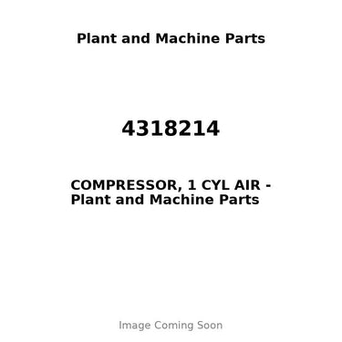 4318214 - COMPRESSOR, 1 CYL AIR