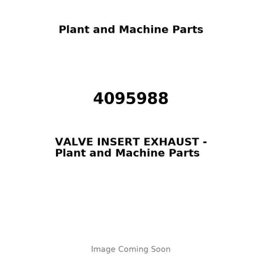 4095988 - VALVE INSERT EXHAUST