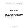 4089762 - VALVE KIT EXHAUST - HEAD INCONEL 751
