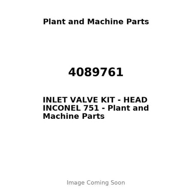 4089761 - INLET VALVE KIT - HEAD INCONEL 751