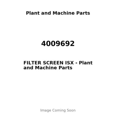 4009692 - FILTER SCREEN ISX