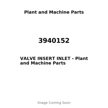 3940152 - VALVE INSERT INLET