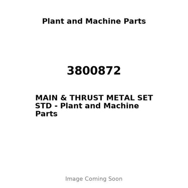 3800872 - MAIN & THRUST METAL SET STD