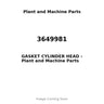 3649981 - GASKET CYLINDER HEAD