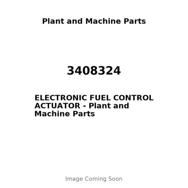 3408324 - ELECTRONIC FUEL CONTROL ACTUATOR