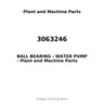 3063246 - BALL BEARING - WATER PUMP
