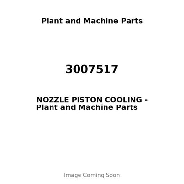 3007517 - NOZZLE PISTON COOLING