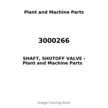 3000266 - SHAFT, SHUTOFF VALVE