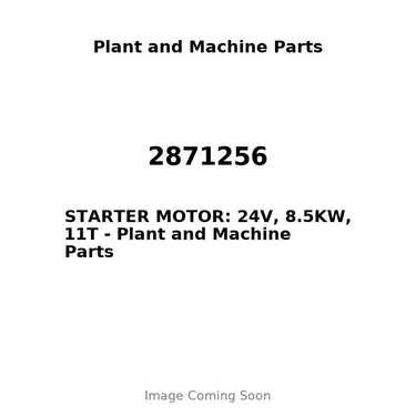 2871256 - STARTER MOTOR: 24V, 8.5KW, 11T