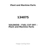 134075 - SOLENOID - FUEL CUT OFF