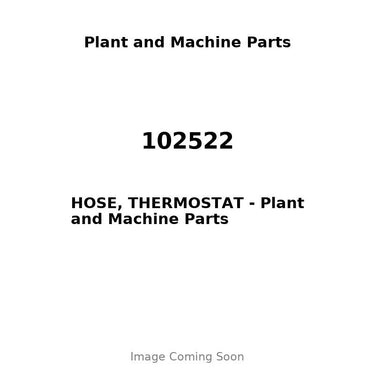 102522 - HOSE, THERMOSTAT