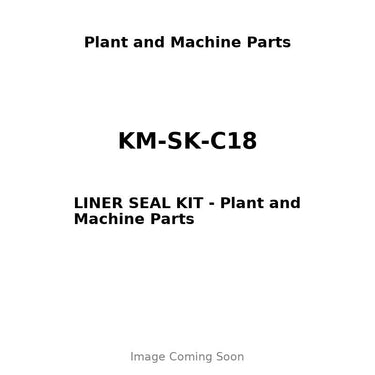 KM-SK-C18 - LINER SEAL KIT