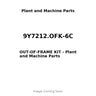 9Y7212.OFK-6C - OUT-OF-FRAME KIT