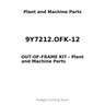 9Y7212.OFK-12 - OUT-OF-FRAME KIT