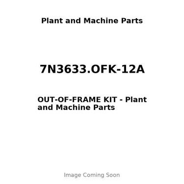 7N3633.OFK-12A - OUT-OF-FRAME KIT